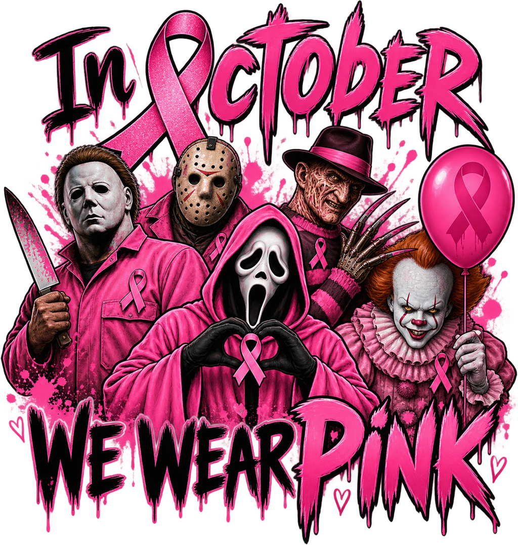 In October We Wear Pink horror breast cancer awareness graphic